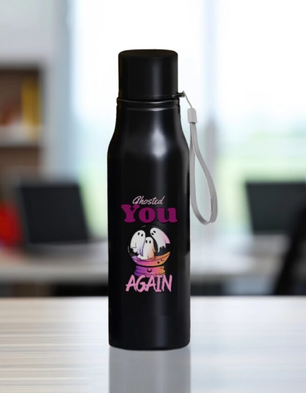 Water Bottle – Ghosted You Again 👻💧"