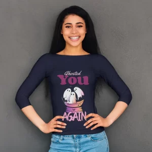 Ghosted-you-again-graphic tee for women